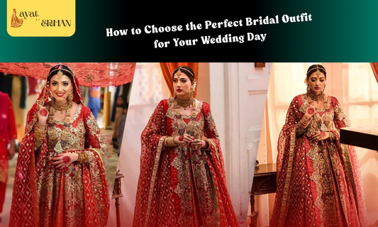 How to Choose the Perfect Bridal Outfit for Your Wedding Day